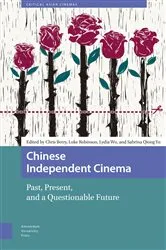 Book cover of Chinese Independent Cinema by Chris Berry