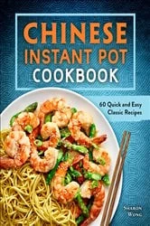 Book cover of Chinese Instant Pot Cookbook by Sharon Wong