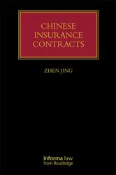Book cover of Chinese Insurance Contracts by Zhen Jing