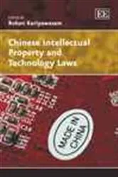 Book cover of Chinese Intellectual Property and Technology Laws by Unknown