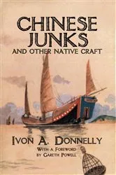 Book cover of Chinese Junks and Other Native Craft by Unknown