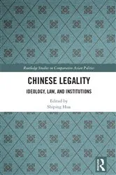 Book cover of Chinese Legality by Shiping Hua
