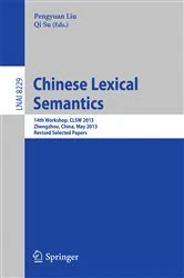 Book cover of Chinese Lexical Semantics by Pengyuan Liu