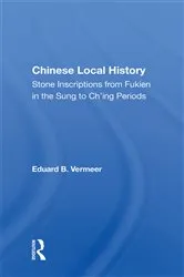 Book cover of Chinese Local History by Eduard B. Vermeer