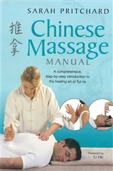 Book cover of Chinese Massage Manual by Sarah Pritchard