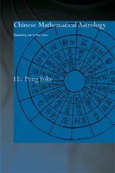 Book cover of Chinese Mathematical Astrology by Ho Peng Yoke