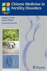 Book cover of Chinese Medicine in Fertility Disorders by Andreas Noll