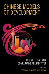 Book cover of Chinese Models of Development by Tse-Kang Leng
