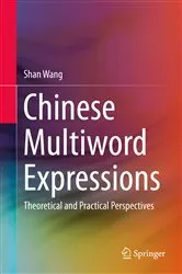 Book cover of Chinese Multiword Expressions by Shan Wang