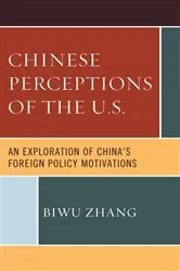 Book cover of Chinese Perceptions of the U.S. by Biwu Zhang
