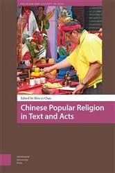 Book cover of Chinese Popular Religion in Text and Acts by Shin-yi Chao