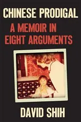 Book cover of Chinese Prodigal by David Shih