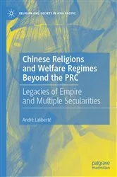 Book cover of Chinese Religions and Welfare Regimes Beyond the PRC by André Laliberté