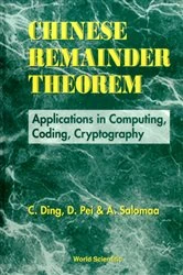 Book cover of Chinese Remainder Theorem: Applications In Computing, Coding, Cryptography by Dingyi Pei