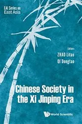 Book cover of Chinese Society In The Xi Jinping Era by Litao Zhao