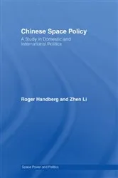 Book cover of Chinese Space Policy by Roger Handberg
