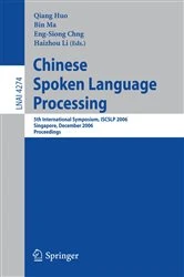 Book cover of Chinese Spoken Language Processing by Qiang Huo