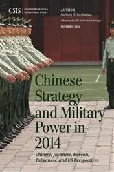 Book cover of Chinese Strategy and Military Power in 2014 by Anthony H. Cordesman