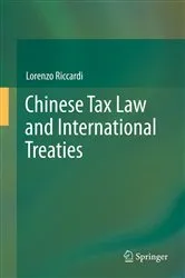 Book cover of Chinese Tax Law and International Treaties by Lorenzo Riccardi