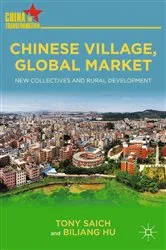 Book cover of Chinese Village, Global Market by T. Saich
