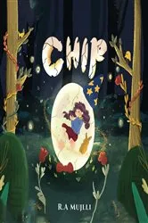 Book cover of Chip by R.A Mujlli