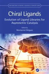 Book cover of Chiral Ligands by Montserrat Diéguez