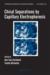Book cover of Chiral Separations by Capillary Electrophoresis by Ann Van Eeckhaut