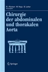 Book cover of Chirurgie der abdominalen und thorakalen Aorta by R. I. Rückert