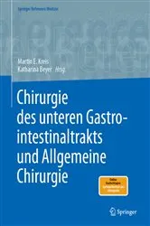 Book cover of Chirurgie des unteren Gastrointestinaltrakts und Allgemeine Chirurgie by Martin E. Kreis
