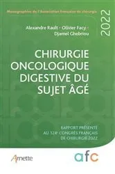 Book cover of Chirurgie oncologique digestive du sujet âgé by Alexandre Rault