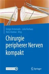Book cover of Chirurgie peripherer Nerven kompakt by Gregor Antoniadis