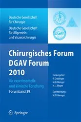 Book cover of Chirurgisches Forum und DGAV Forum 2010 für experimentelle und klinische Forschung. by Michael D. Menger