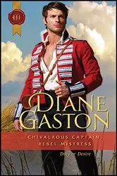 Book cover of Chivalrous Captain, Rebel Mistress by Diane Gaston