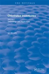 Book cover of Chlorinated Insecticides by G.T Brooks