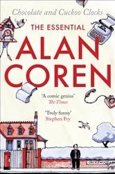 Book cover of Chocolate and Cuckoo Clocks by Alan Coren