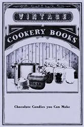 Book cover of Chocolate Candies you Can Make by Anon