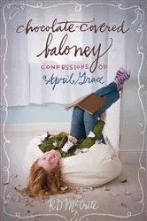 Book cover of Chocolate-Covered Baloney by KD McCrite