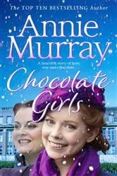 Book cover of Chocolate Girls by Annie Murray