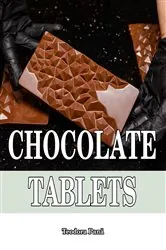 Book cover of Chocolate Tablets by Teodora Pana
