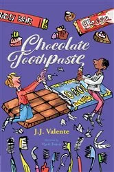 Book cover of Chocolate Toothpaste by J.J. Valente