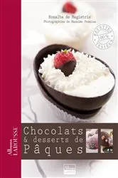 Book cover of Chocolats & desserts de Pâques by Rosalba de Magistris
