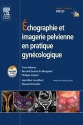 Book cover of Échographie et imagerie pelvienne en pratique gynécologique (5th ed.) by Yves Ardaens