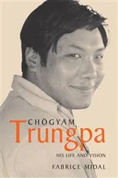 Book cover of Chogyam Trungpa by Fabrice Midal