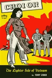 Book cover of Choi Oi! The Lighter Side of Vietnam by Tony Zidek
