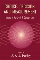 Book cover of Choice, Decision, and Measurement by A.A.J. Marley