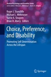 Book cover of Choice, Preference, and Disability by Roger J. Stancliffe