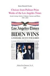 Book cover of Choices from Pulitzer Prize Works of the Los Angeles Times by Unknown