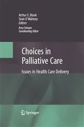 Book cover of Choices in Palliative Care by Amy Selwyn