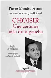 Book cover of Choisir : une certaine idée de la gauche by Pierre Mendès-France