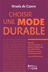 Book cover of Choisir une mode durable by Orsola de Castro
